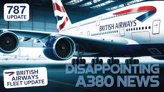 380s go tech and 787 developments- Weekly BA fleet update