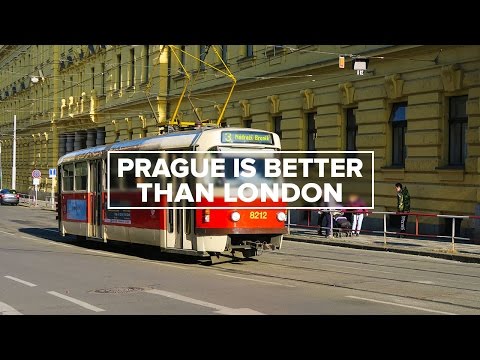 Prague is Better than London