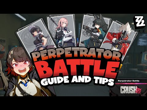 Perpetrator Battle In-Depth Guide and Tips for Ellen, Yanagi, Miyabi and Billy | Zenless Zone Zero |