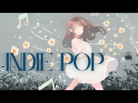 Indie Pop Road Trip Songs: The Ultimate Summer Playlist