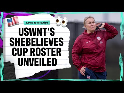 USWNT Roster Reaction | SheBelieves Cup | Attacking Third