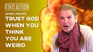 TRUST GOD WHEN YOU THINK YOU ARE WEIRD - ANZEL HEUNIS (Revolution Kidz)