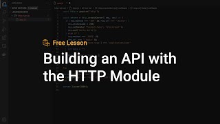Building an API with Node's Built-In HTTP Module (Free Lesson)