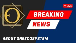 Oneecosystem Breaking News | #oes #dealshaker #oneecosystem #one #one #onecoin