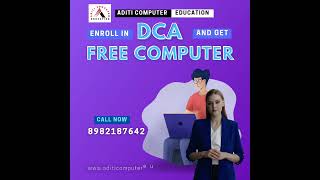 Enroll in DCA / PGDCA  and get a free COMPUTER! 💻 #aditicomputereducation