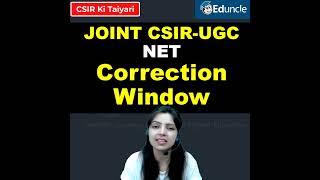 JOINT CSIR UGC NET June 2022 EXAM Correction Window | CSIR NET ki Taiyari