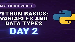 Python for beginners —Day 2: Variables & Data types Explained Simply