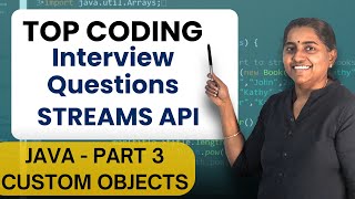 Top Coding Interview Questions in Streams API | Using user defined objects -  Part III