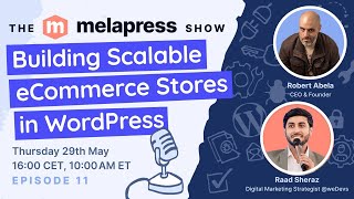 Building Scalable eCommerce Stores in WordPress - A deep dive with Raad Sheraz (WeDevs)