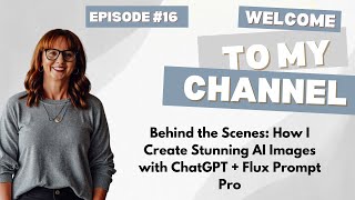 Behind the Scenes: How I Create Stunning AI Images with ChatGPT + Flux Prompt Pro