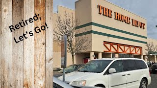 Ride With Me to Home Depot! Happily Retired!  Know a Good Contractor!  SoulBeautyLove