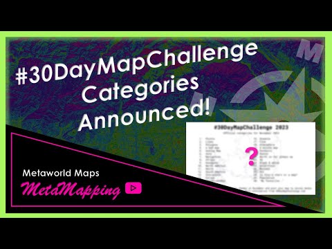 #30DayMapChallenge Categories Announced! (November 2023) | MetaMapping