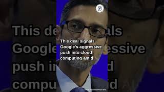 Google Acquires Cybersecurity Firm Wiz for $32 Billion in Historic