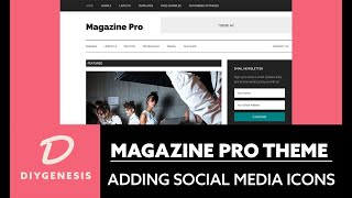 Magazine Pro Theme StudioPress 2020 - How To Add Social Media Icons Tutorial