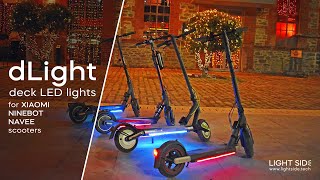 dLight - Deck LED lights for Xiaomi, Ninebot & Navee scooters