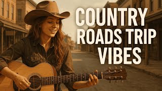 Roadtrip Country 2025 – Peaceful Playlist for the Highway