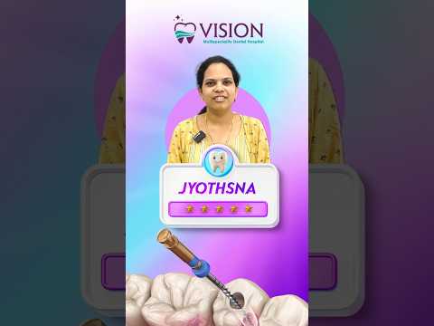 🌟 Patient Testimonial SpotlightMeet Jyothsna, a happy patient at Vision Dental Hospital