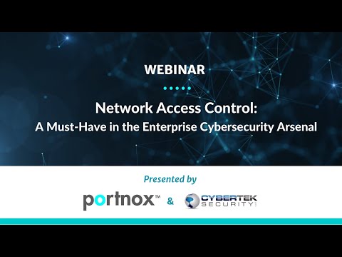 [WEBINAR] NAC: A Must-Have in the Cybersecurity Arsenal