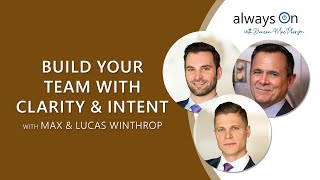 Build Your Team with Clarity & Intent