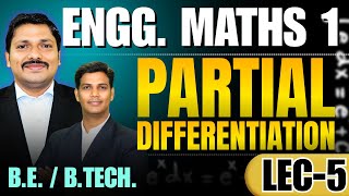 ENGINEERING MATHS 1- PARTIAL DIFFERENTIATION LEC 5 | FIRST YEAR ENGINEERING SEM 1 | DINESH SIR