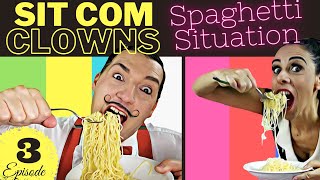 EP. 3 SIT COM CLOWNS YOUTUBE episode series | Dandy Danno e Diva G | spaghetti