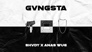 SHADY  - GANGSTA / قانقستا Feat. ANAS'WUG (PROD. LGND)