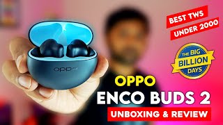 Oppo Enco Buds 2 Review & Unboxing ⚡ Best TWS To Buy On Flipkart Big Billion Day ⚡ Oppo Enco Buds 2