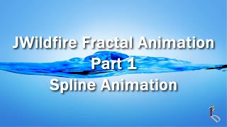 JWildfire Fractal Animation Tutorial Part 1 |  Fractal Spline Animation With JWildfire