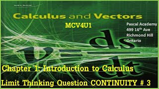 Chapter 1 Limit Continuity Thinking Question # 3 MCV4U-MCV4U1 Pascal Academy #limit #math Nelson