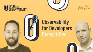 Observability for Developers Demystified