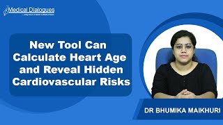 New Tool Can Calculate Heart Age and Reveal Hidden Cardiovascular Risks: JAMA