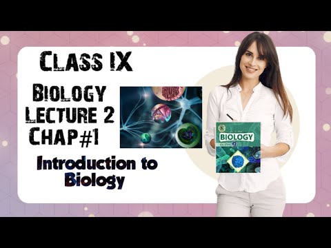 Class 9th Biology Chapter #1 Introduction to Biology