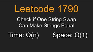 Check if One String Swap Can Make Strings Equal - Leetcode 1790 - Python