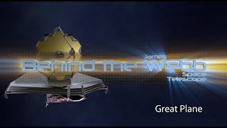 Behind the Webb: Great Plane (Episode 11, May 2011)