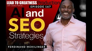 167. AI and SEO Strategies with Ferdinand Mehlinger | Cedric Francis