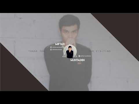 Miftah Muhtadiin Live Stream