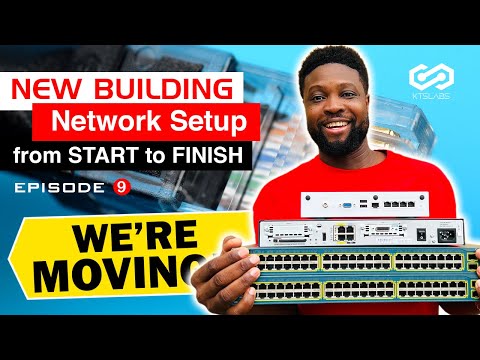 New Building Network Setup from Start to Finish | The Move, Final Day | EP9