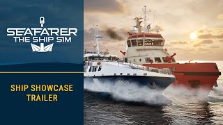 Seafarer: The Ship Sim – Ship Showcase Trailer
