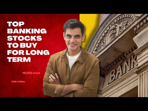 Top Banking Stocks to Buy for Long Term