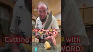 Cutting Cheese with a Sword ⚔️⚔️ #funtimes 😲😲
