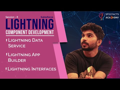 Lightning Data Service | Lightning Interfaces | App Builder - Day 8