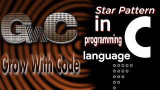 Star Pattern in C Programming Language || Type - 2 || Hindi