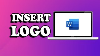 How to Insert Logo in Word Document