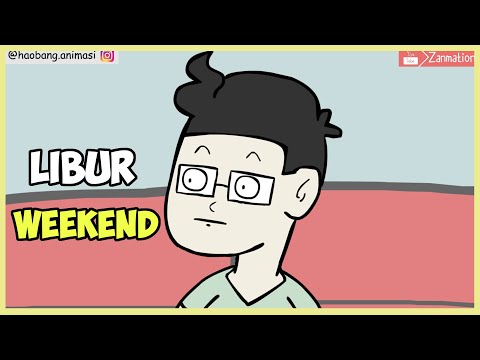 LIBUR WEEKEND