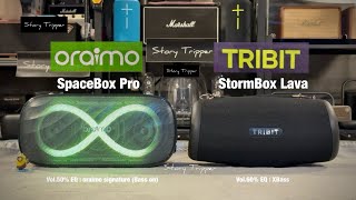 oraimo SpaceBox Pro vs Tribit StormBox Lava