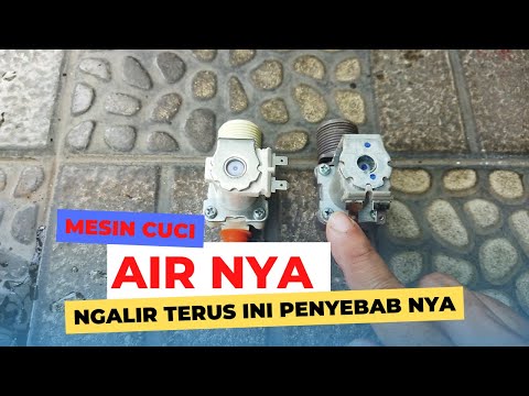 Air Mesin Cuci Ngalir Terus Ganti Ini nya