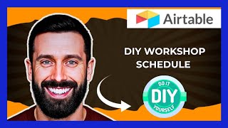 How To Use AIRTABLE For A DIY Workshop Schedule (Complete 2025 Guide)