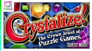 Crystalize! The Crown Jewel Of Puzzle Games (Quest Mode)