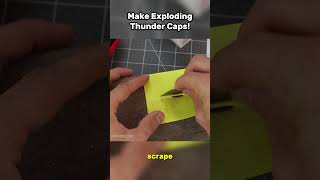 How To Make Exploding Thunder Caps!