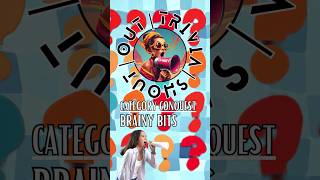 Trivia | Category Conquest | Brainy Bits 01